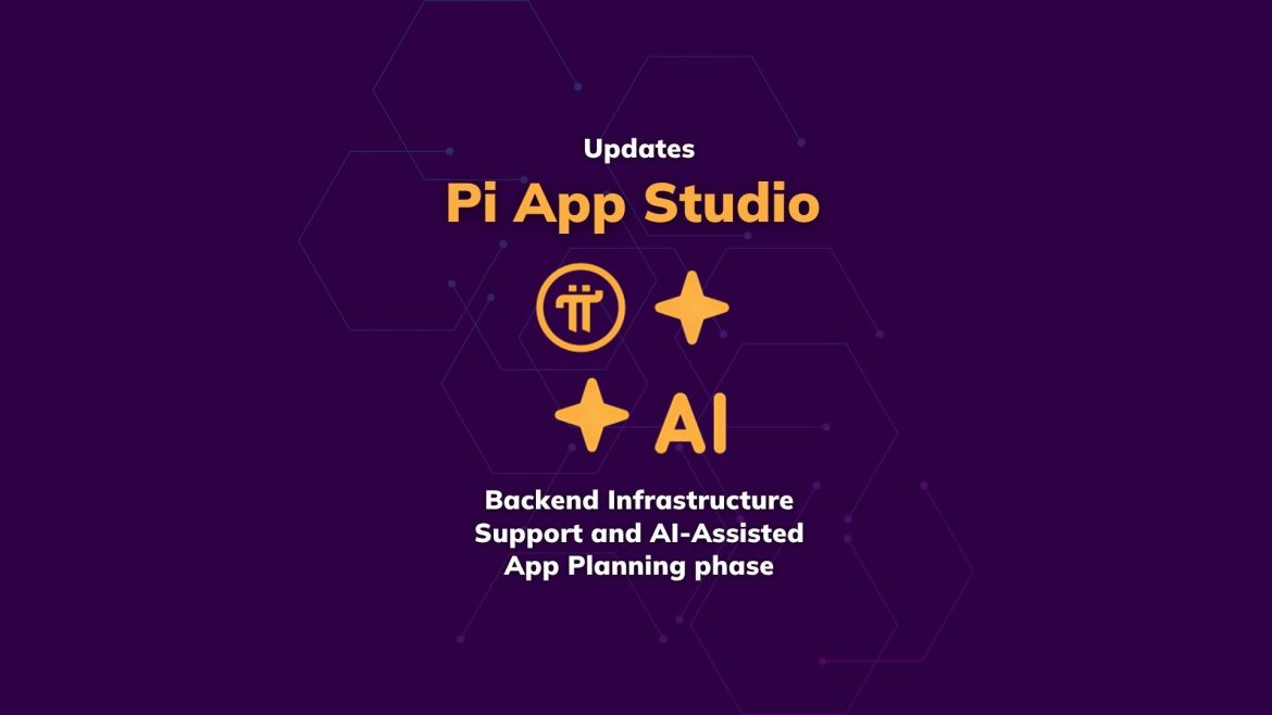 App Studio Backend Updates and AI-Assisted App Planning